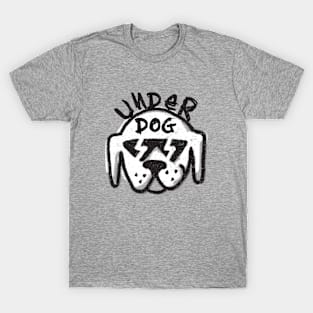 Underdog by Buck Tee Original T-Shirt